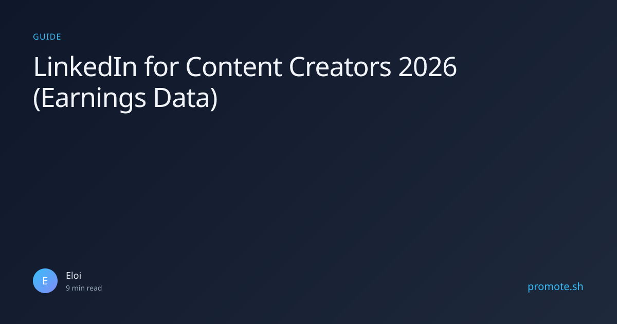 LinkedIn for Content Creators 2026 (Earnings Data) | Promote Blog